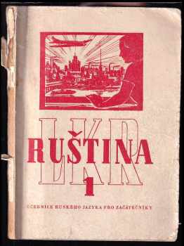 Ruština, světový jazyk pokroku a míru