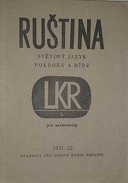 Ruština, světový jazyk pokroku a míru