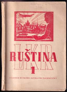 Ruština - světový jazyk vzdělanosti, pokroku a míru