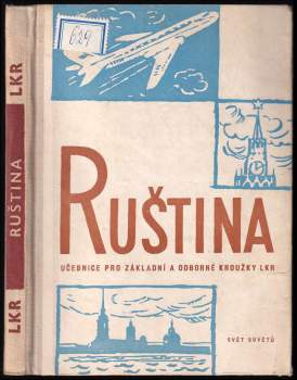Ruština. Učebnice pro základní a odborné kroužky Lidových kursů ruštiny