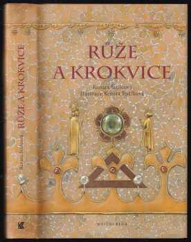 Růže a krokvice