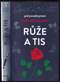 Mary Westmacott: Růže a tis