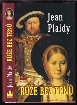 Jean Plaidy: Růže bez trnů