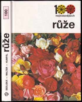 Vilém Walter: Růže