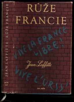 Jean Laffitte: Růže Francie : román