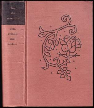 Růže, kterouž smrt zavřela