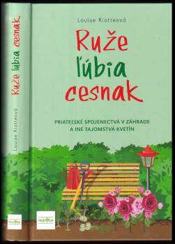 Ruže ľúbia cesnak