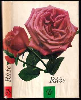 Růže - Ludvík Večeřa (1967, Státní zemědělské nakladatelství) - ID: 835966