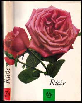 Růže - Ludvík Večeřa (1967, Státní zemědělské nakladatelství) - ID: 809428