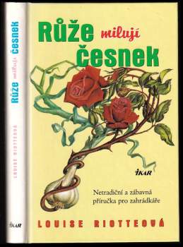 Růže milují česnek