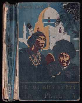 Růže pralesa - román z cyklu Třemi díly světa [Díl 3]. - Karl May (1935, Toužimský a Moravec) - ID: 315880