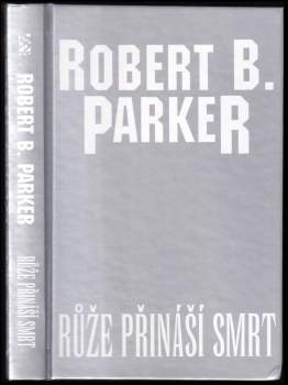Růže přináší smrt