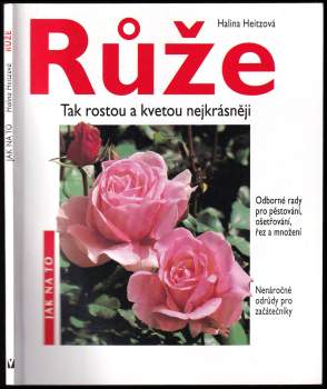 Růže pro zahrady i balkóny a terasy