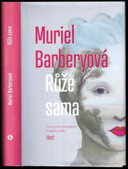 Muriel Barbery: Růže sama