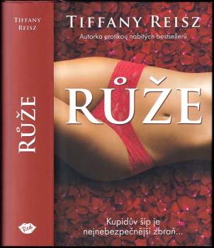 Tiffany Reisz: Růže