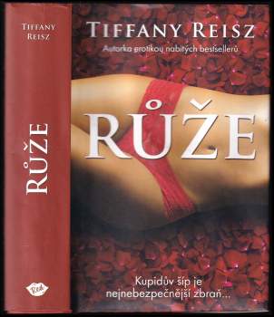 Tiffany Reisz: Růže
