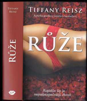 Růže - Tiffany Reisz (2021, Dobrovský s.r.o) - ID: 838037