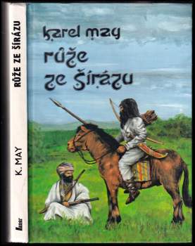 Karl May: Růže ze Šírázu