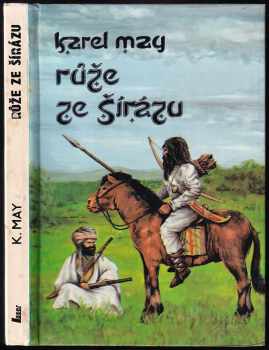 Karl May: Růže ze Šírázu