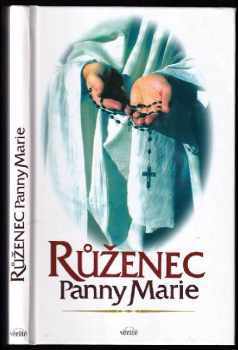 František Mráček: Růženec Panny Marie