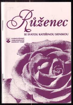 Růženec se svatou Kateřinou Sienskou