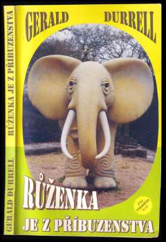 Gerald Malcolm Durrell: Růženka je z příbuzenstva