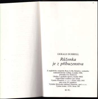 Gerald Malcolm Durrell: Růženka je z příbuzenstva