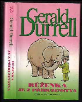 Růženka je z příbuzenstva - Gerald Malcolm Durrell (1986, BB art) - ID: 561411