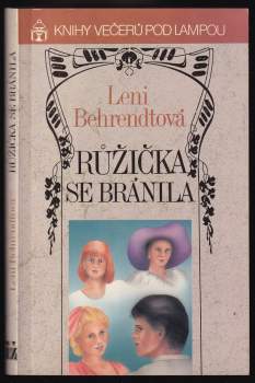 Leni Behrendt: Růžička se bránila