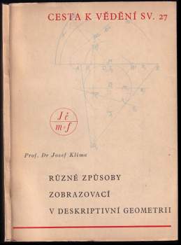 Různé způsoby zobrazovací v deskriptivní geometrii
