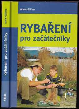 Armin Göllner: Rybaření pro začátečníky