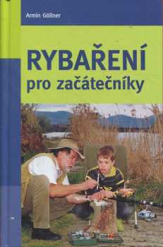 Armin Göllner: Rybaření pro začátečníky