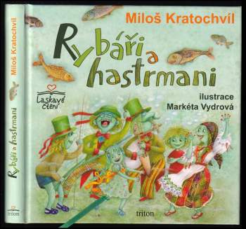 Rybáři a hastrmani