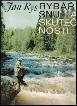 Jan Rys: Rybáři snů a skutečnosti