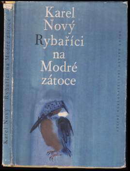 Karel Nový: Rybaříci na Modré zátoce