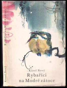 Karel Nový: Rybaříci na Modré zátoce