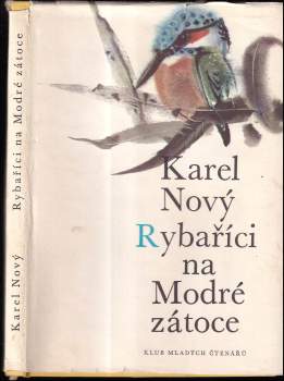 Karel Nový: Rybaříci na Modré zátoce