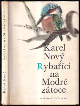 Karel Nový: Rybaříci na Modré zátoce