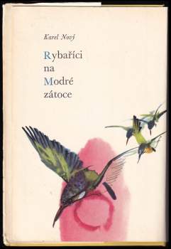 Karel Nový: Rybaříci na Modré zátoce