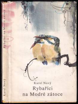 Karel Nový: Rybaříci na Modré zátoce