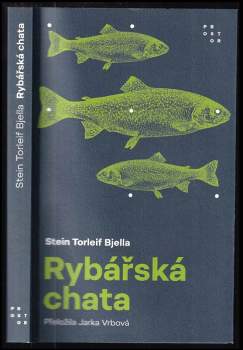 Stein Torleif Bjella: Rybářská chata