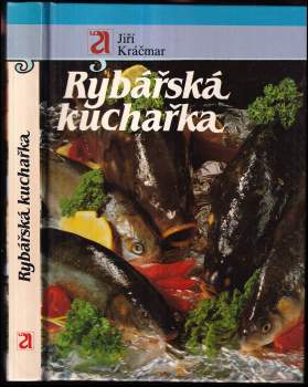 Jiří Kráčmar: Rybářská kuchařka