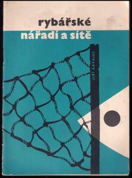 Rybářské nářadí a sítě