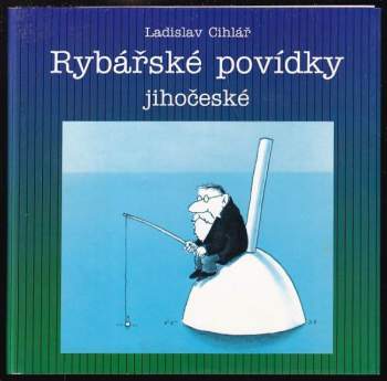 Rybářské povídky jihočeské