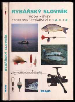 Milan Pohunek: Rybářský slovník