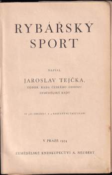 Jaroslav Tejčka: Rybářský sport