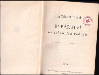 Zdeněk Šimek: Rybářství na tekoucích vodách