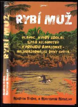 Martin Strel: Rybí muž