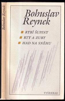 Rybí šupiny ; Rty a zuby ; Had na sněhu