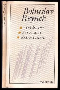 Rybí šupiny ; Rty a zuby ; Had na sněhu